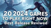 "Top 2024 Games to Play Right Now: Best Releases Reviewed"