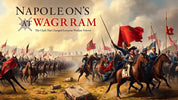Napoleon's Triumph at Wagram: The Clash that Changed European Warfare Forever