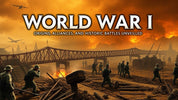 "World War I: Origins, Alliances, and Historic Battles Unveiled"