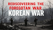 Rediscovering the Forgotten Korean War: A Deep Dive into an Overlooked Conflict
