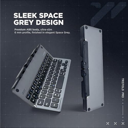 acer Trifold Pro | 60 Keys Foldable Bluetooth Keyboard | BT 5.0 | Rechargeable 140mAh Battery | USB-C Fast Charging | Compact Travel Design | 40H Working Time | Space Grey | Windows/Mac/Android - Unboxify