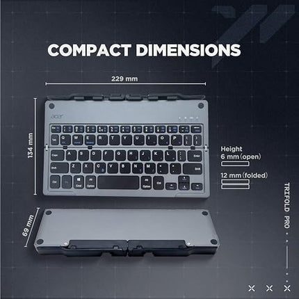 acer Trifold Pro | 60 Keys Foldable Bluetooth Keyboard | BT 5.0 | Rechargeable 140mAh Battery | USB-C Fast Charging | Compact Travel Design | 40H Working Time | Space Grey | Windows/Mac/Android - Unboxify